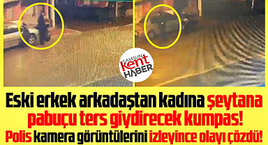 Samsun'da kadına uyuşturucu kumpasını kamera görüntüleri çözdü!