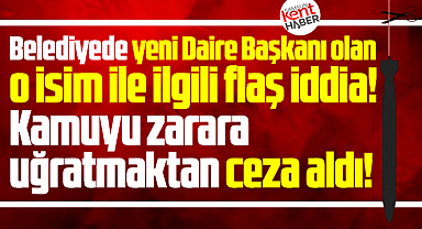 Samsun'da yeni Daire Başkanı olan isim ile ilgili flaş iddia! Ceza aldı!