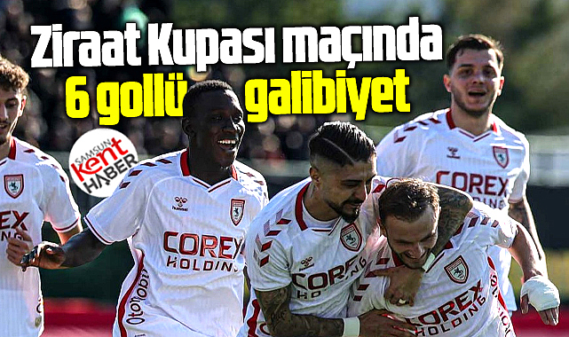 Samsunspor Ziraat Kupası maçında Aliağa'yı 6-2 yendi
