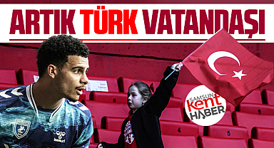 Samsunspor'da Elayis Tavsan artık Türk vatandaşı