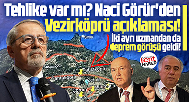 Vezirköprü depremi ile ilgili Naci Görür ve iki uzmandan açıklama!