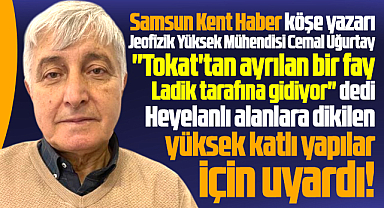 Samsun'da deprem olursa felaket olur! Jeofizik Yüksek Mühendisi açıkladı!