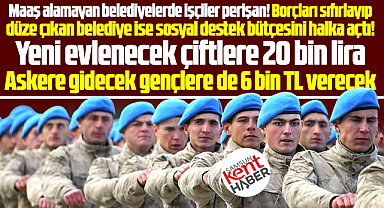 Samsun'da o belediye askere gidecek gençlere 6 bin TL destek verecek