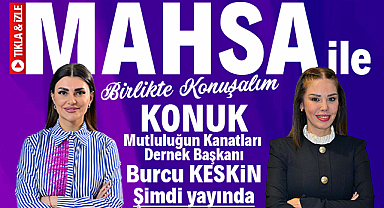 Samsun Kent TV'de Mahsa ile Birlikte Konuşalım: Konuk Burcu Keskin