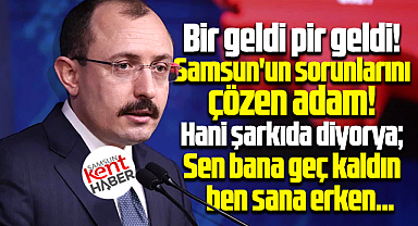 Samsun'un sorunlarını çözen adam! Mehmet Muş