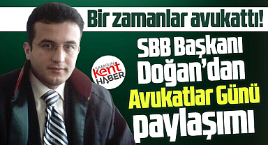 Samsun Büyükşehir Başkanı Doğan'dan Avukatlar Günü paylaşımı