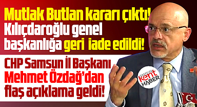 CHP Samsun İl Başkanından mutlak butlan davası kararına flaş açıklama!