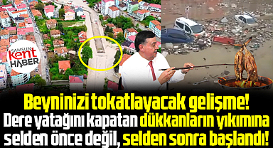 Havza'da Hacı Osman deresi üstündeki dükkanlar afet sonrası yıkılıyor!