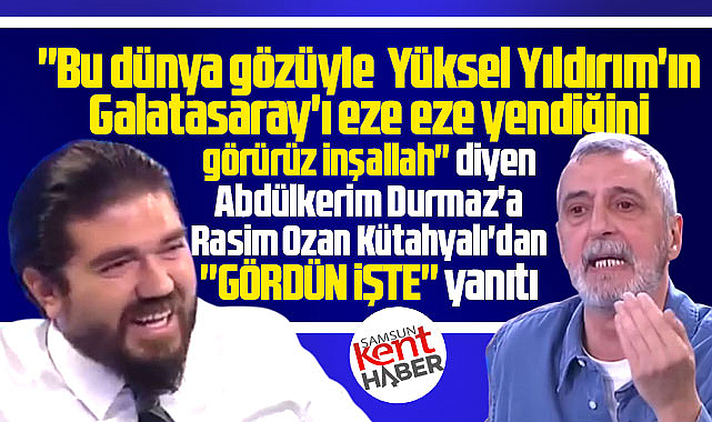 Rasim Ozan'dan Abdülkerim Durmaz'a 'gördün işte' yanıtı