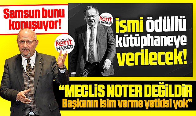 Samsun bunu konuşuyor! Kütüphaneye Mustafa Demir ismi tartışma yarattı
