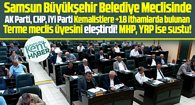 Samsun Büyükşehir Meclisinde Rümeysa Eker'in sözleri eleştirildi, kınandı!