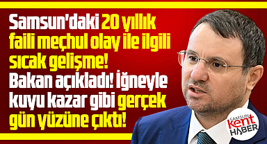 Samsun'da 20 yıllık faili meçhul Gülcan Yazıcı olayında sıcak gelişme! Çözüldü!