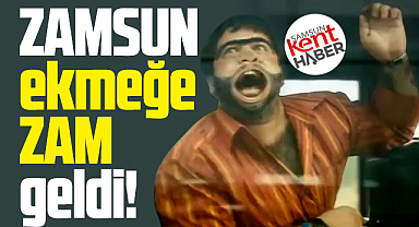 Samsun'da ekmeğe Fırıncılar Odasından zam! 17.5 TL oldu!