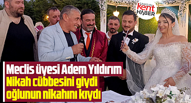Samsun'da meclis üyesi Adem Yıldırım cübbe giyip oğlunun nikahını kıydı