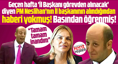 CHP PM üyesi Hancıoğlu'nun Samsun İl Başkanının alındığından haberi yokmuş!