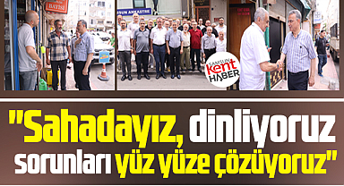 İlkadım Belediye Başkanı Kurnaz, Saitbey mahallesinde vatandaşı dinledi