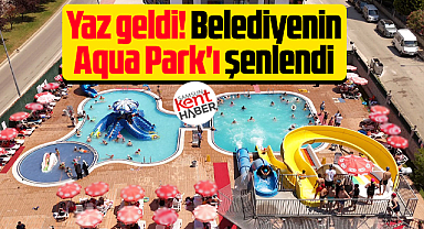 Samsun'da Atakum Belediyesi'nin Aqua Park'ı çocuk cıvıltıları ile şenlendi