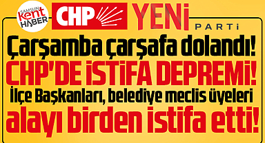 Samsun'da CHP'nin ilçe başkanları ve belediye meclis üyeleri istifa etti!