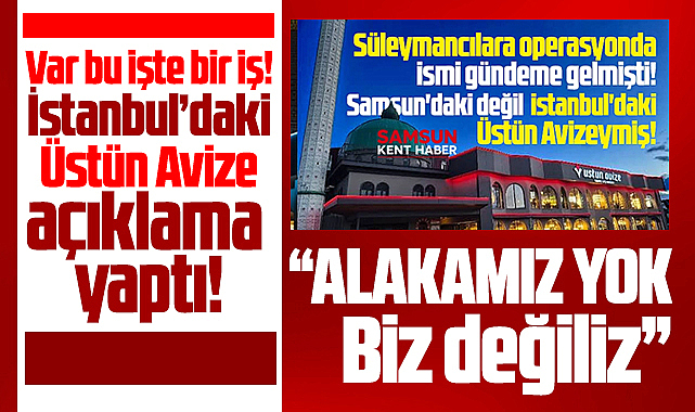 İstanbul'daki Üstün Avize'den kayyım açıklaması! Bizimle alakası yok!