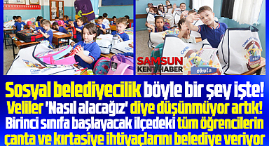 Samsun'da Canik Belediyesi çanta ve kırtasiye ihtiyaçlarını karşılayacak