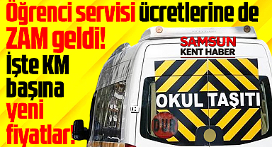 Samsun'da öğrenci servisi ücretlerine zam! İşte KM başına yeni fiyatlar