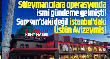 Samsun'daki Üstün Avize değil, İstanbul'daki Üstün Avize'ye kayyım atanmış!