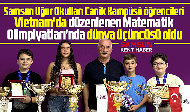 Samsun'u dünya 3. yaptılar! Uğur Okulları öğrencilerinden büyük başarı