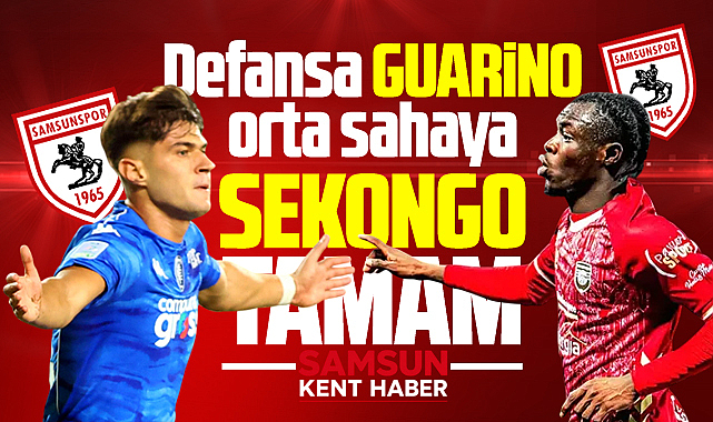 Samsunspor'da defansa Guarino, orta sahaya Sekongo transferi tamam