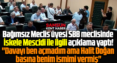 SBB Meclis üyesi Hasan İpek'ten İskele Mescid açıklaması! Davayı ben açmadım!