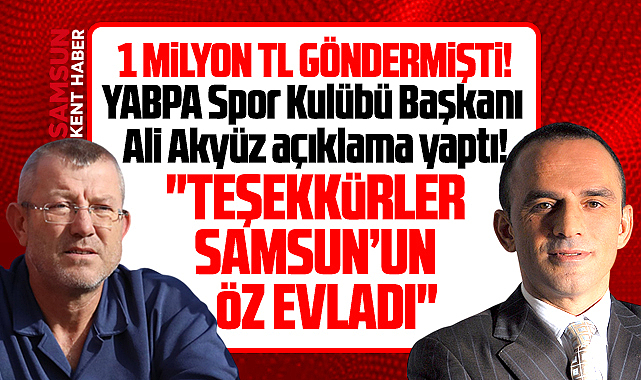 YABPA Spor Kulübü Başkanı Ali Akyüz'den Galip Öztürk'e teşekkür açıklaması