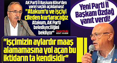 Yeni Parti Samsun İl Başkanı Özdağ'dan AK Parti İl Başkanına Atakum yanıtı!