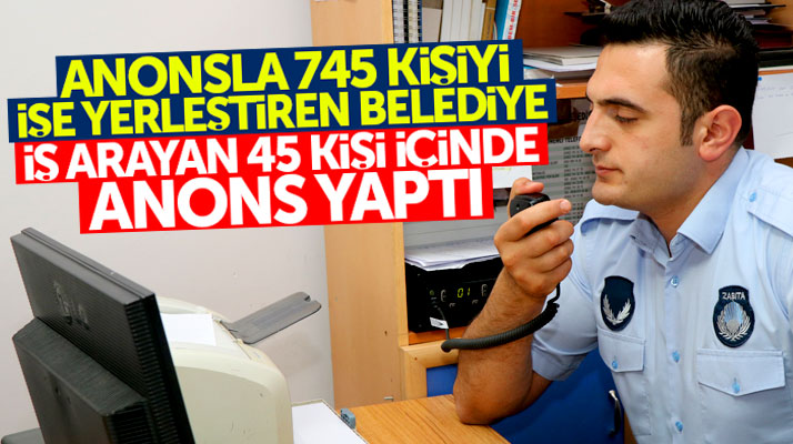 Samsun'un Kavak İlçe Belediyesi işe yerleştirmek için anonsla 45 kişi arıyor