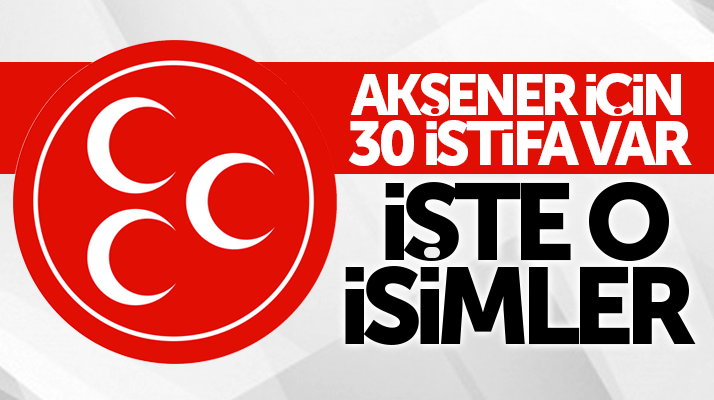 Samsun ve Bafra ilçesinde Akşener için MHP'den 30 kişi istifa etti
