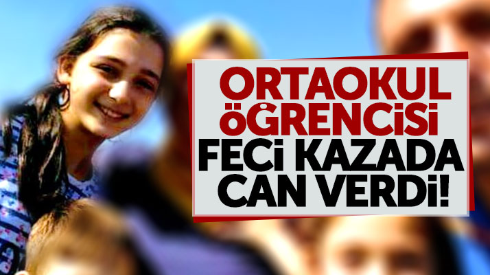 Samsun Tekkeköy'de ortaokul öğrencisi Zeynep Nazlı Kahveci trafik kazasında öldü