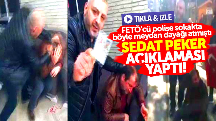 Samsun'da FETÖ'cü polise dayak atan Ramazan Çolak'tan Sedat Peker açıklaması
