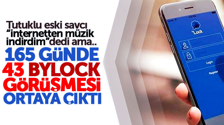 Samsun'da FETÖ'den tutuklu eski savcı 165 günde 43 kez ByLock görüşmesi yapmış