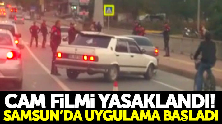 Samsun polisi cam filmi ve renkli cam yasağının ardından trafikte uygulama yaptı