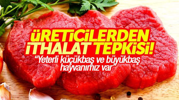 Samsun Kırmızı Et Üreticileri Birliğinden kırmızı et ithalatına tepki