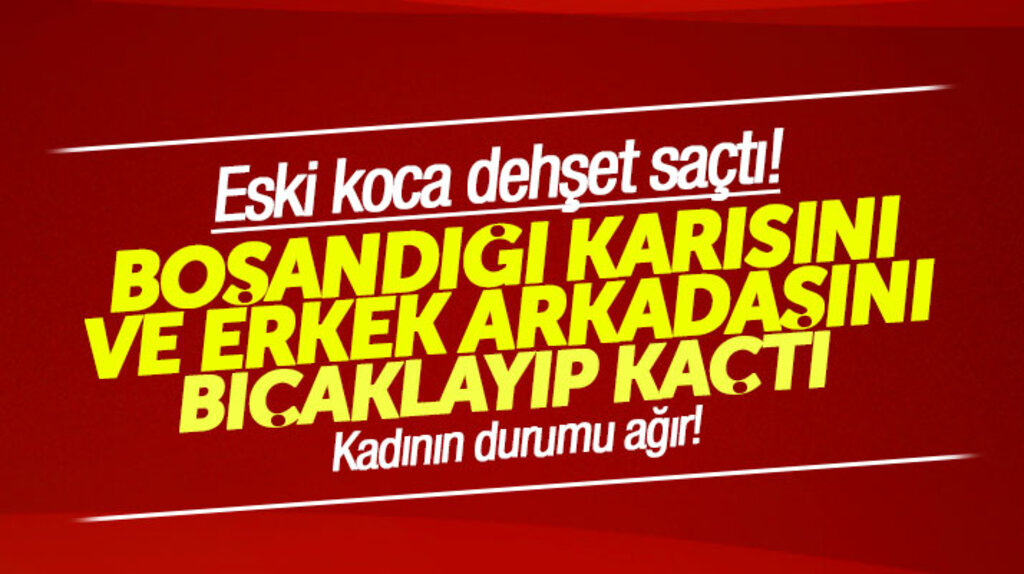 Samsun'da eski koca dehşeti: Yolda karşılaştığı eski eşini ve erkek arkadaşını bıçakladı