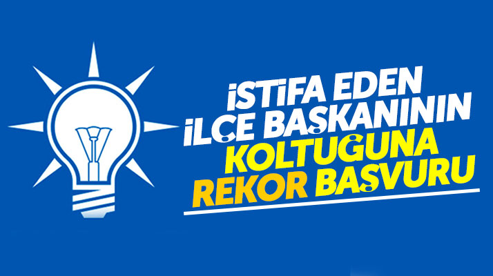 Samsun'da istifa eden AK Parti 19 Mayıs İlçe Başkanının görevine 11 kişi talip oldu