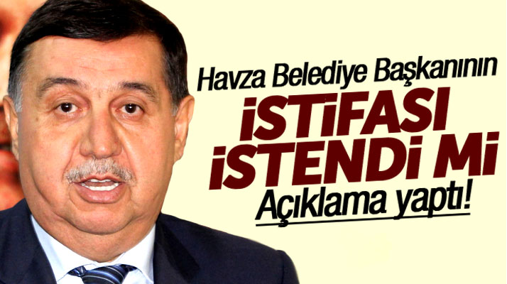 Samsun'da istifası istendiği iddia edilen Havza Belediye Başkanı İkiz açıklama yaptı