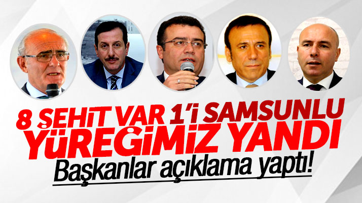 Samsun'da belediye başkanları 8 şehit haberi sonrası PKK'ya lanetler yağdırdı