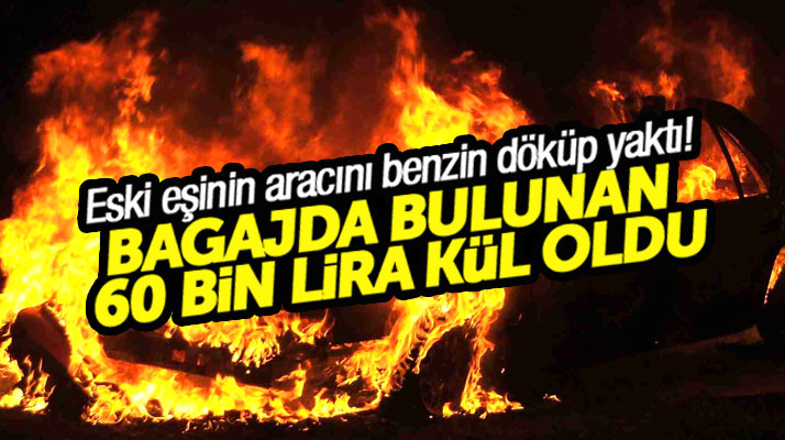 Samsun'da eski eşinin jeepini benzin döküp yakan eski koca tutuklandı