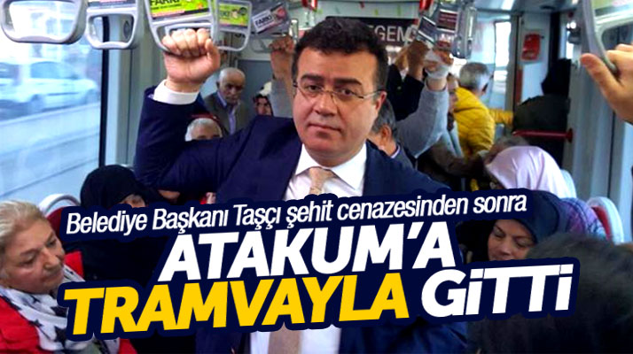 Atakum Belediye Başkanı İshak Taşçı tramvaya bindi