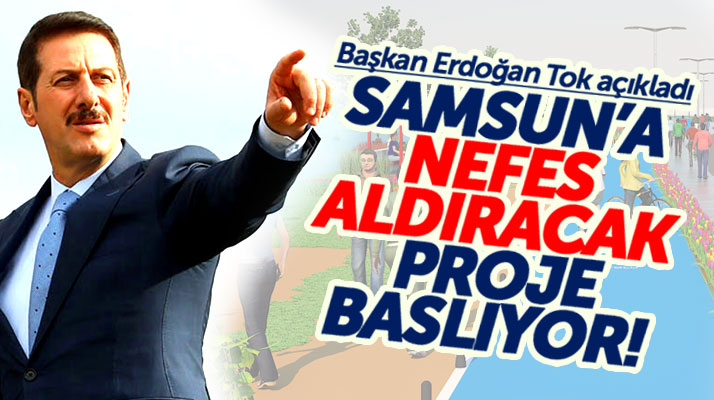 Samsun'a nefes aldıracak proje: İlkadım ilçesine Yaşam Parkuru müjdesi