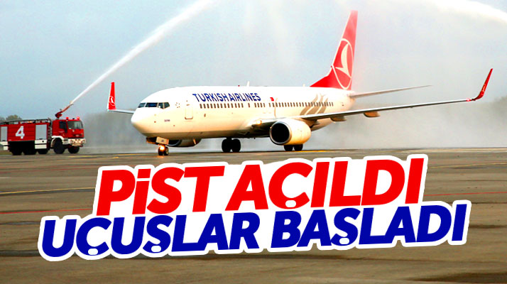 Samsun Çarşamba Havaalanı 3 ay aradan sonra uçuşlara açıldı