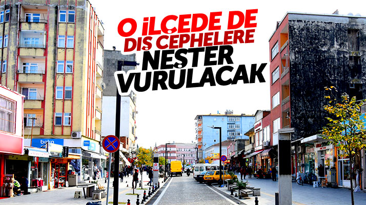 Samsun'un Tekkeköy ilçesinde binaların dış cephelerine giydirme yapılacak