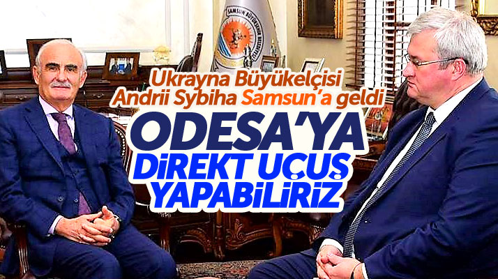 Yusuf Ziya Yılmaz: Samsun'dan Odesa'ya direkt uçuş yapabiliriz
