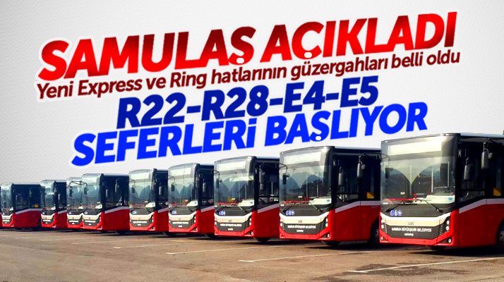 Samsun SAMULAŞ'ın yeni ekspres ve ring hatlarının güzergahları belli oldu