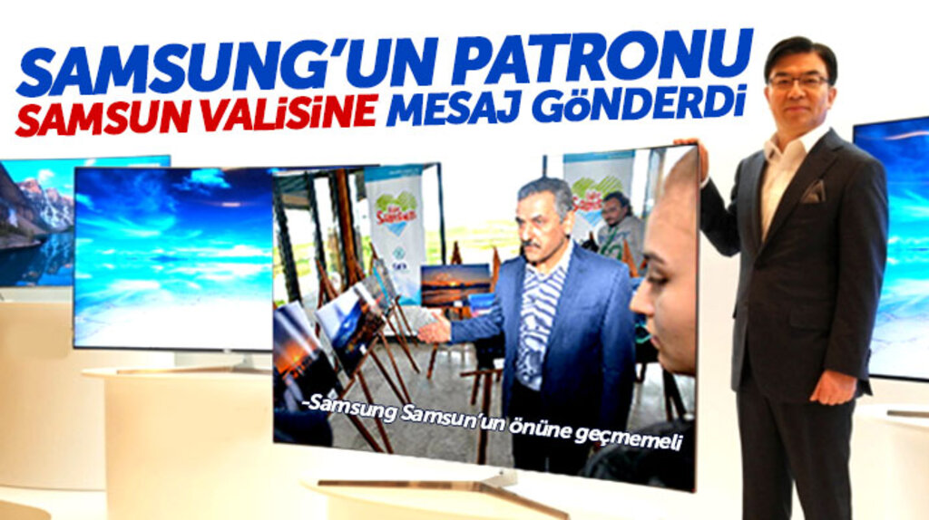 Samsung'un patronu Samsun Valisi Osman Kaymak'a selam gönderdi
